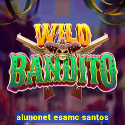 alunonet esamc santos